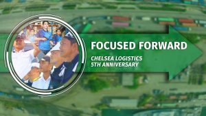 Chelsea Logistics Focused Forward Chelsea Logistics 5th Anniversary